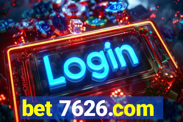 bet 7626.com